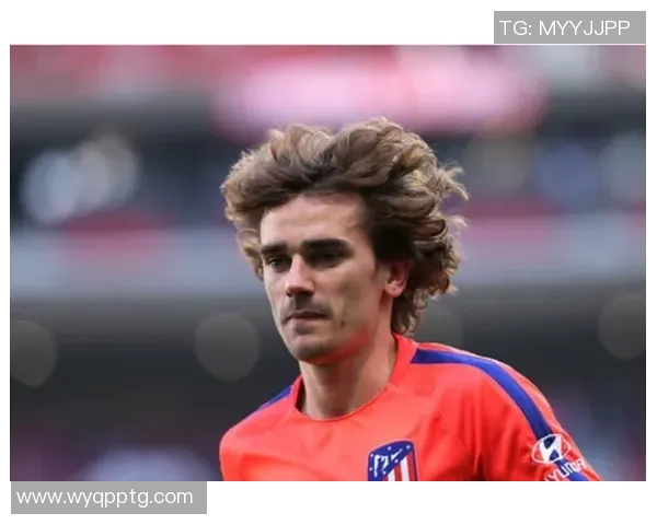 豪门足球风云中的格里兹曼传奇人生与辉煌成就解析 豪门足球风云中的格里兹曼传奇人生与辉煌成就解析